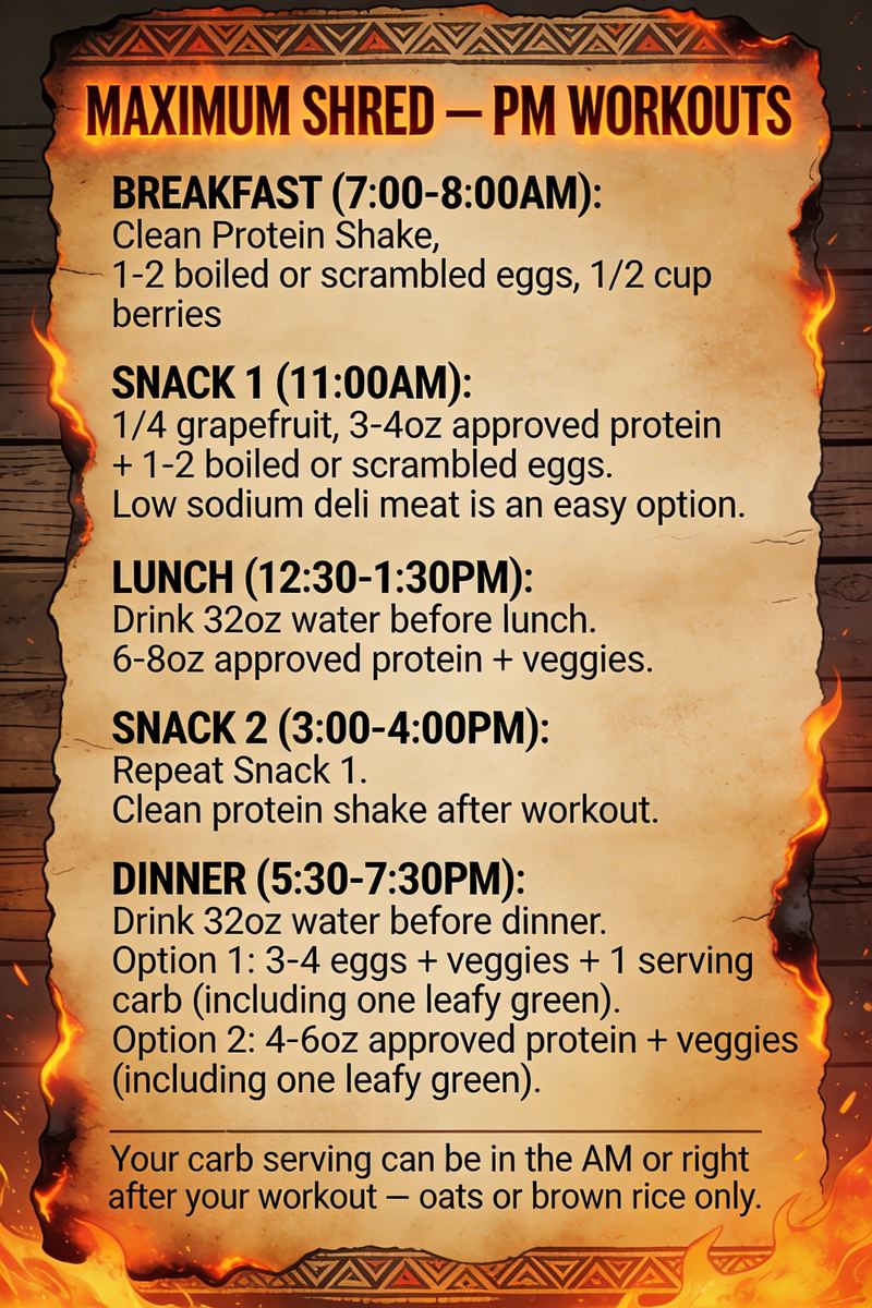 Maximum Shred - PM Workouts Meal Plan